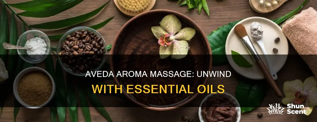 what is aveda aroma massage