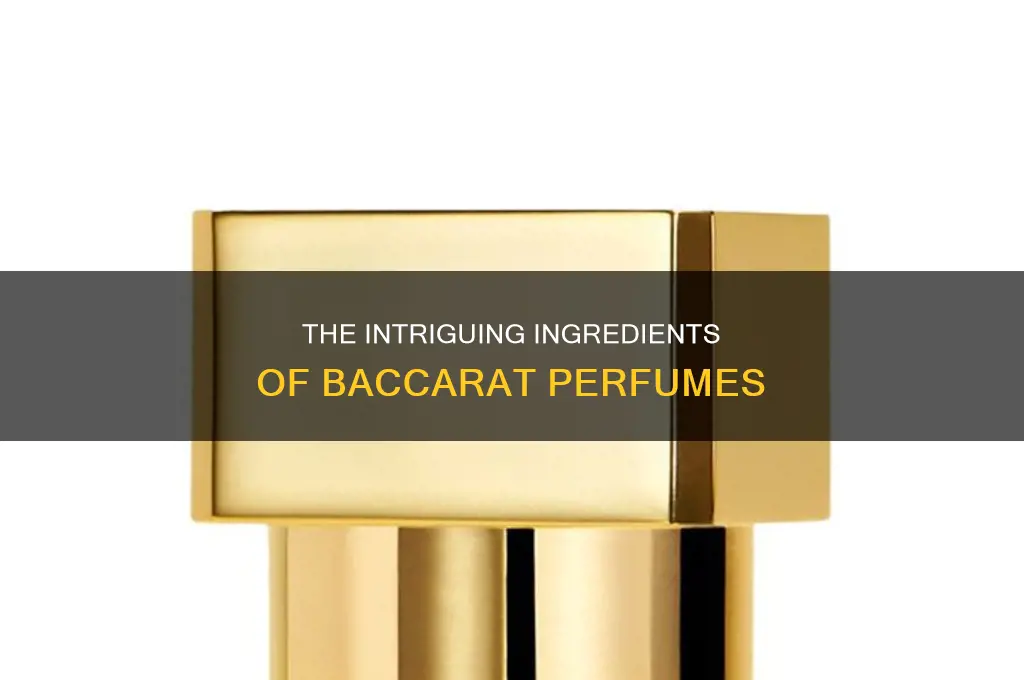 what is baccarat perfume made of