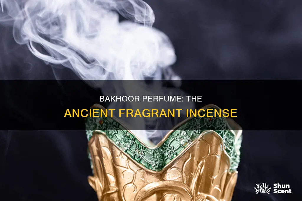 what is bakhoor perfume