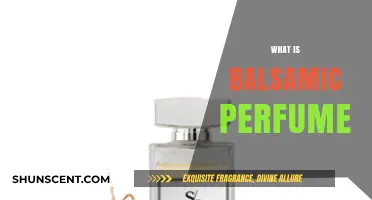 The Sweet and Tangy Scent of Balsamic Perfumes