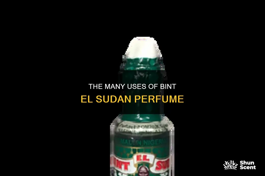 what is bint el sudan perfume used for