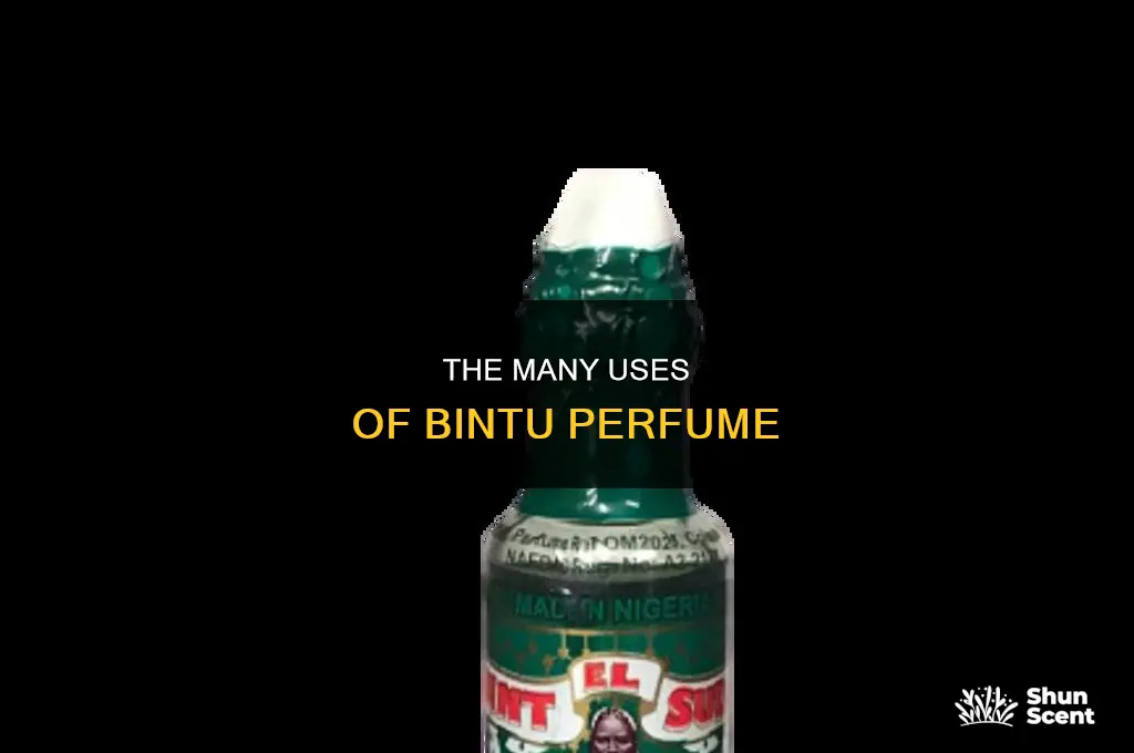 what is bintu perfume used for