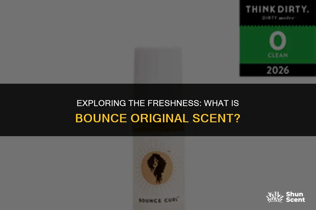 what is bounce original scent