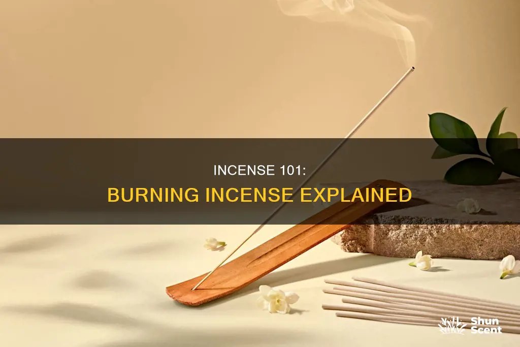 what is burning incense