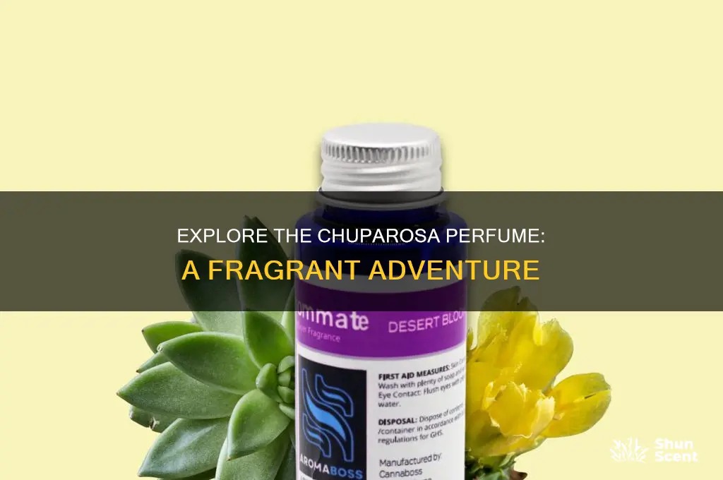 what is chuparosa perfume