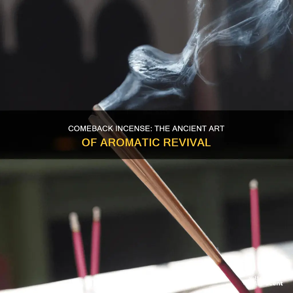 what is comeback incense