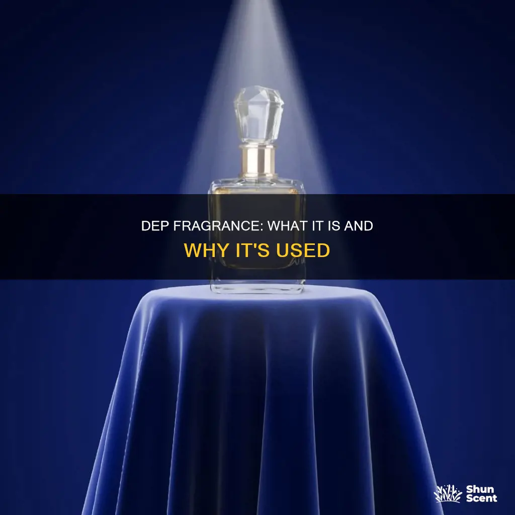 what is dep fragrance