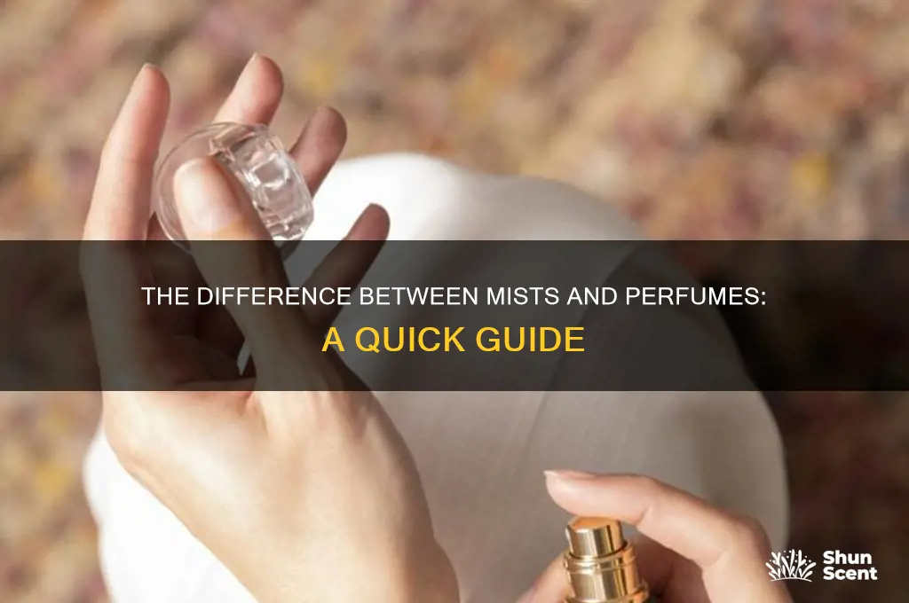 what is difference between mist and perfume