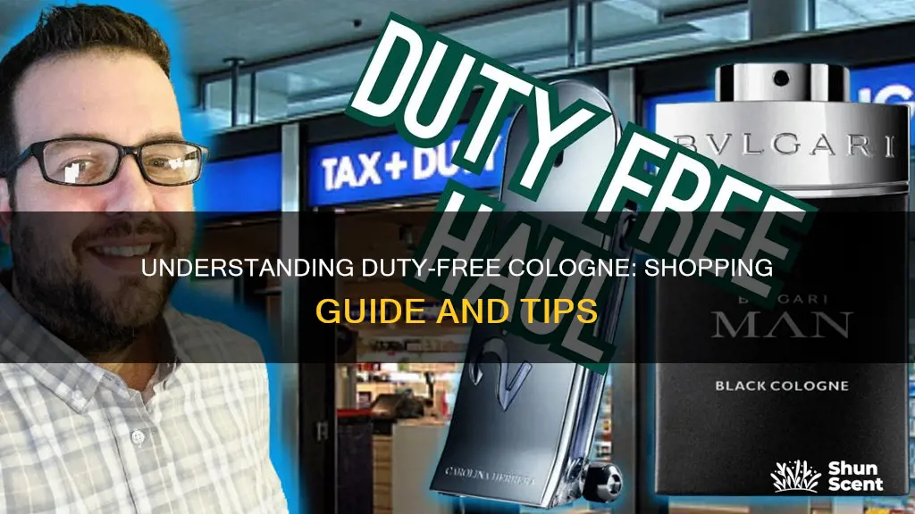 what is duty free cologne