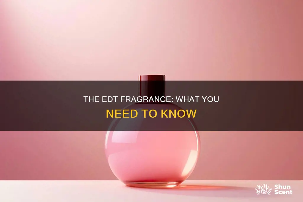 what is edt fragrance