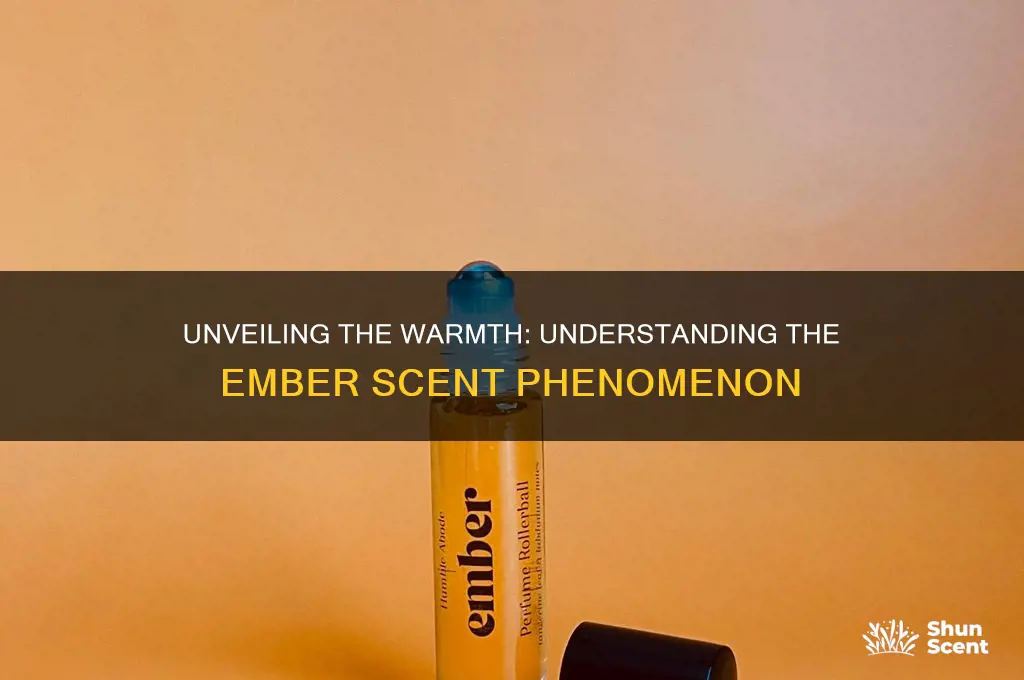 what is ember scent