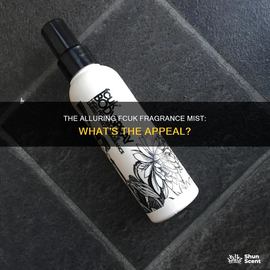 what is fcuk fragrance mist