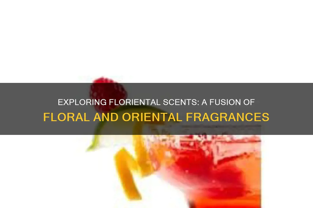 what is floriental scent