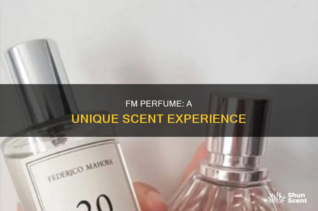 what is fm perfume