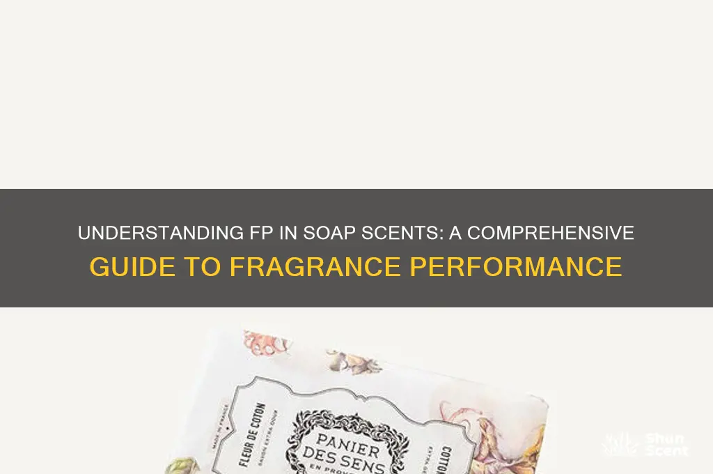 what is fp on soap scents