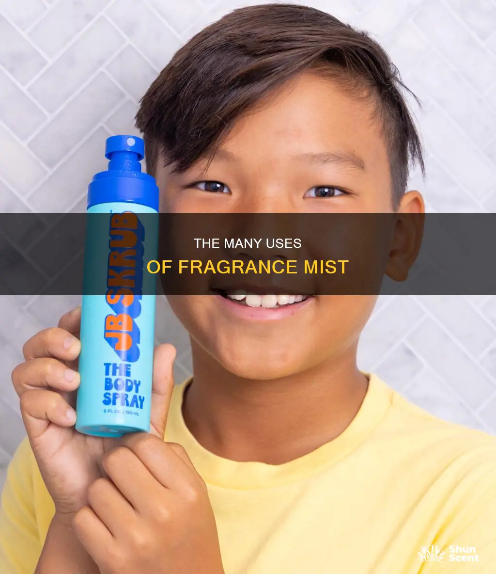 what is fragrance mist used for