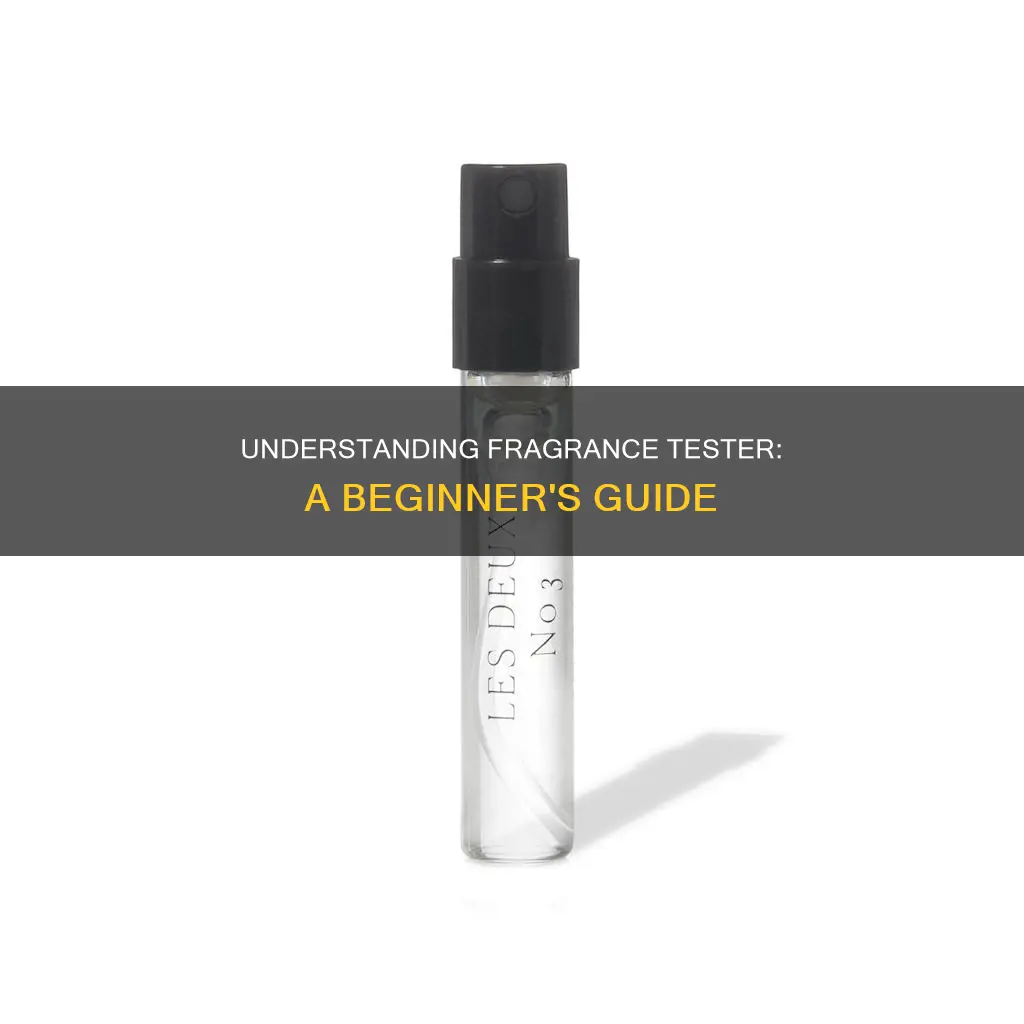 what is fragrance tester