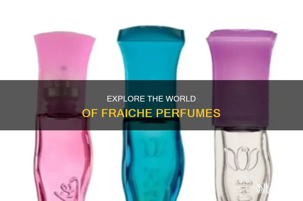 what is fraiche perfume