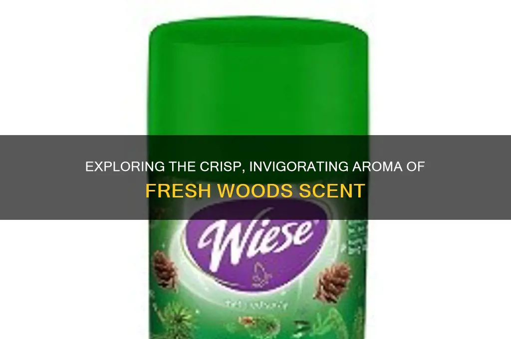 what is fresh woods scent