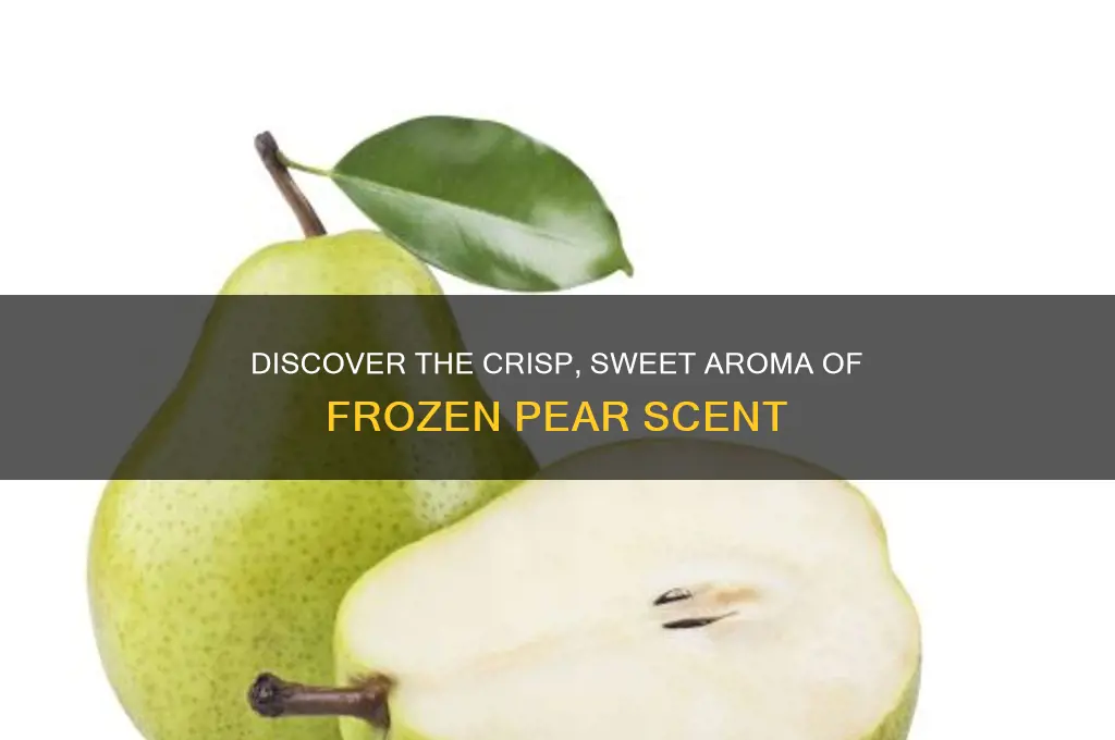 what is frozen pear scent