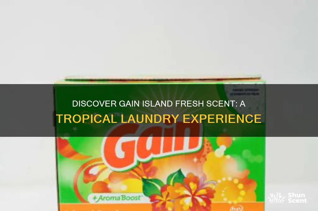 what is gain island fresh scent