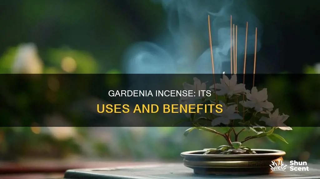 what is gardenia incense used for