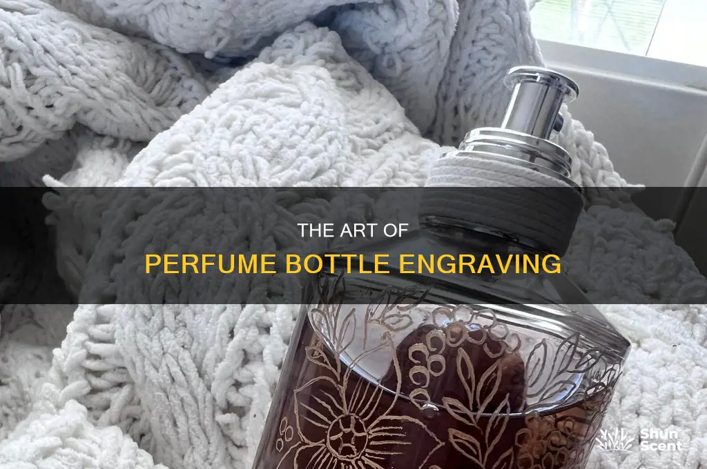 what is good engraving on perfume bott