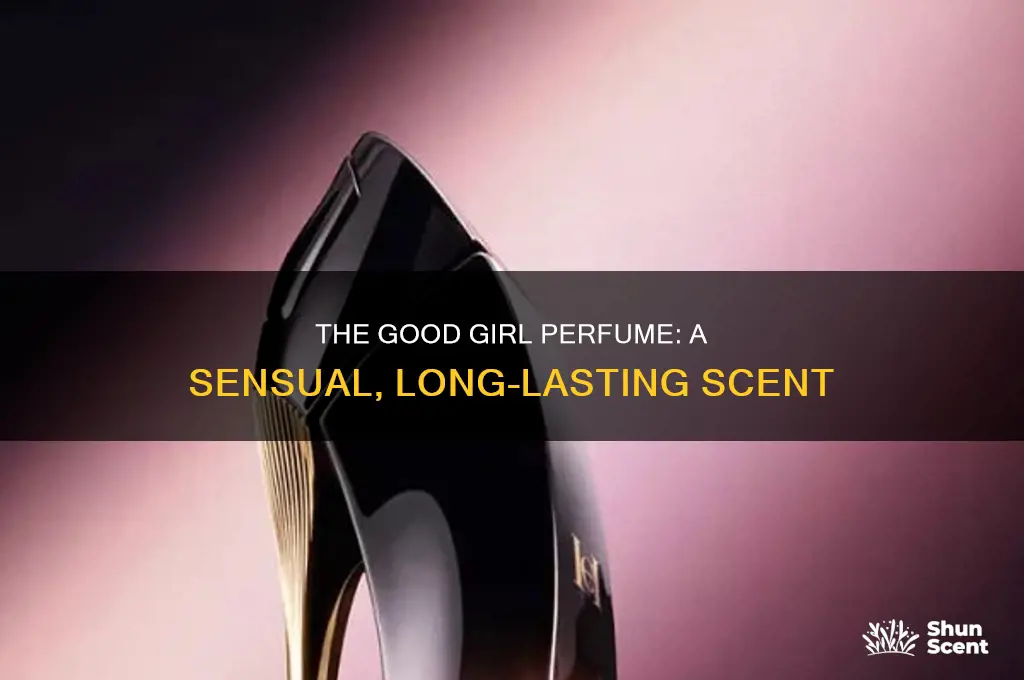 what is good girl perfume