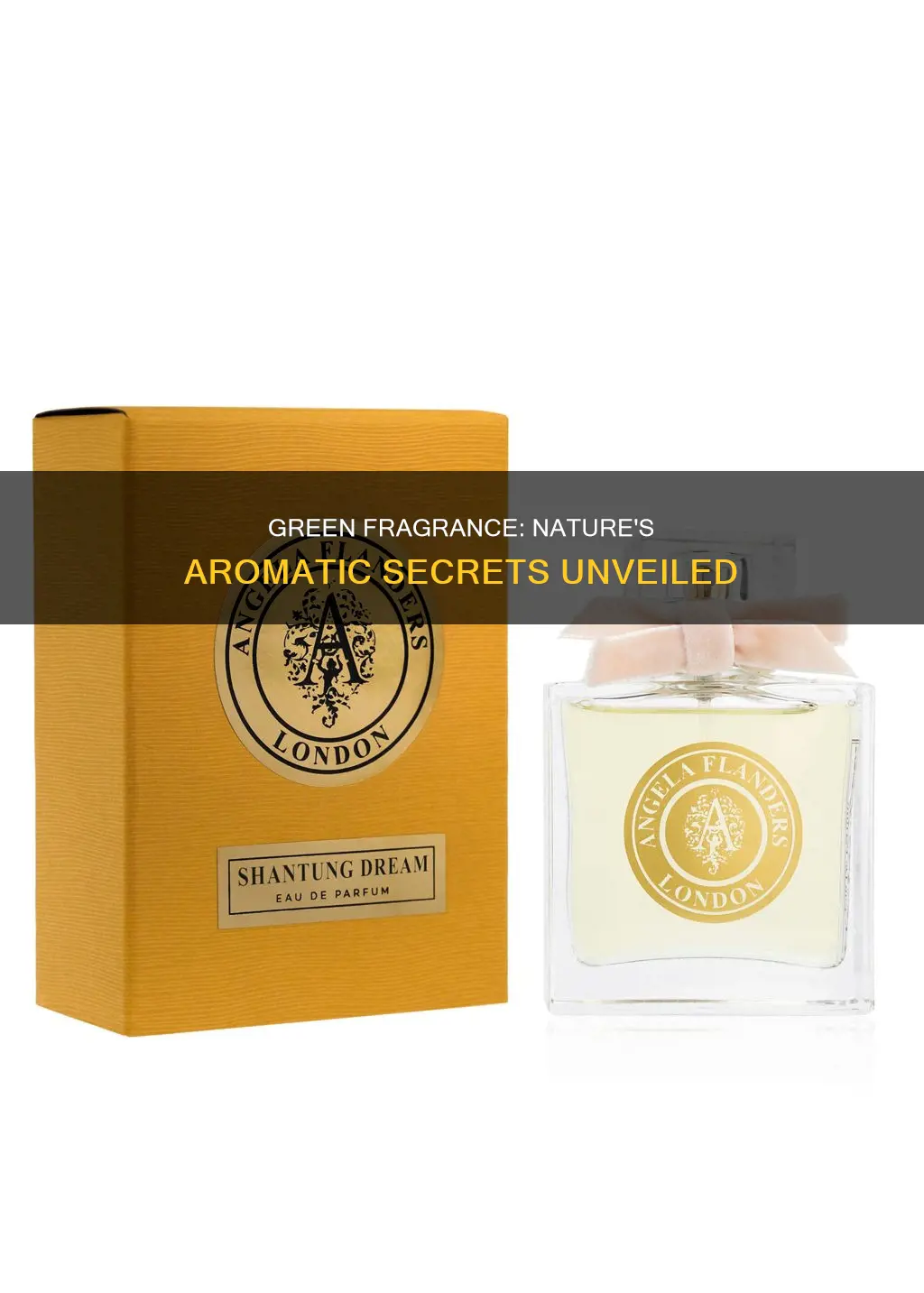 what is green fragrance