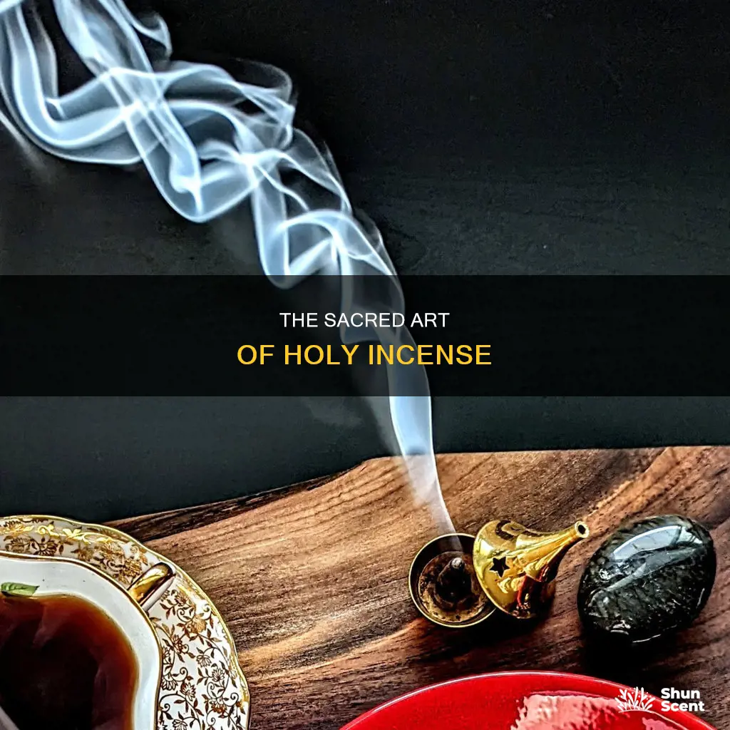 what is holy incense