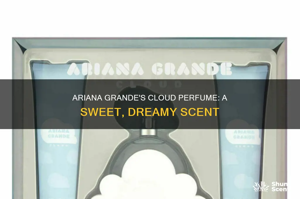 what is in ariana grande cloud perfume