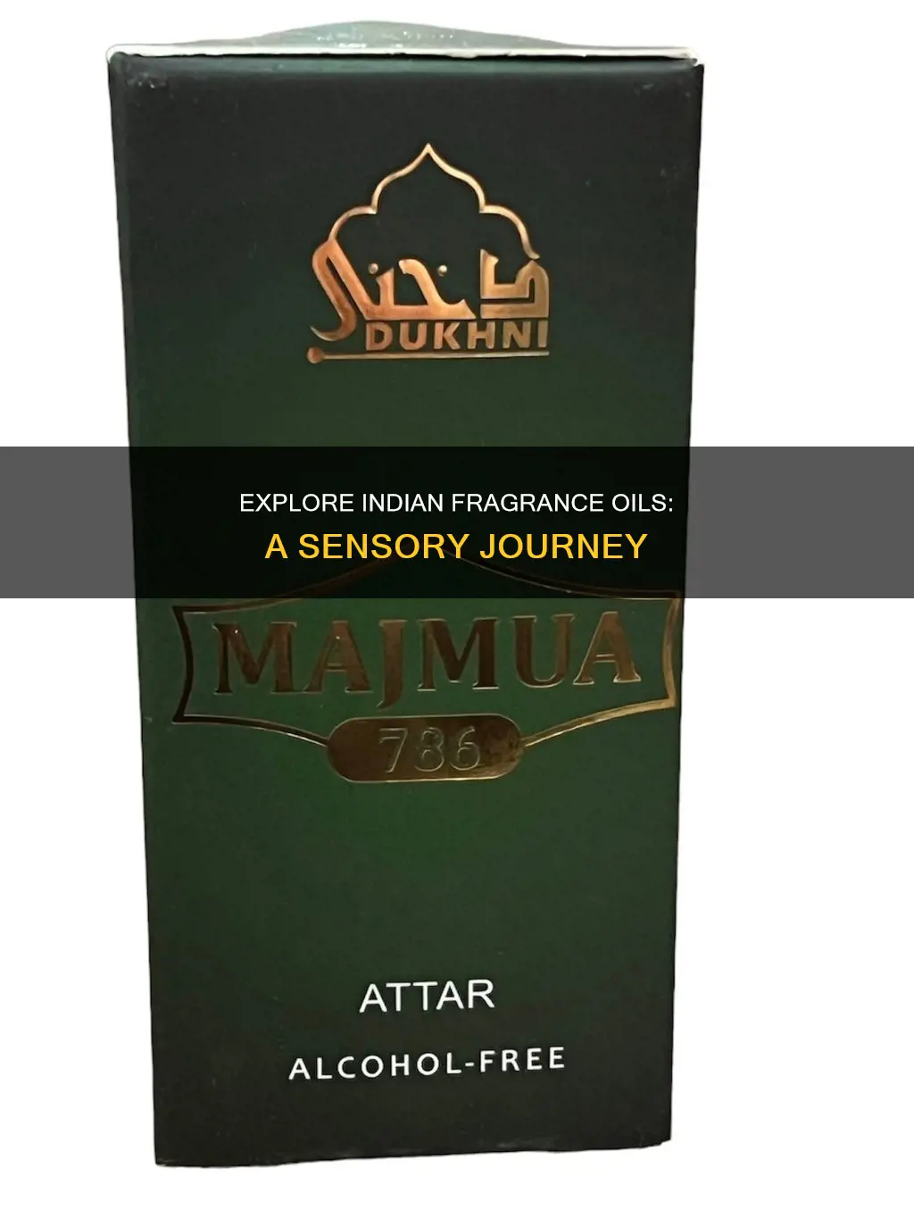 what is indian fragrance oil