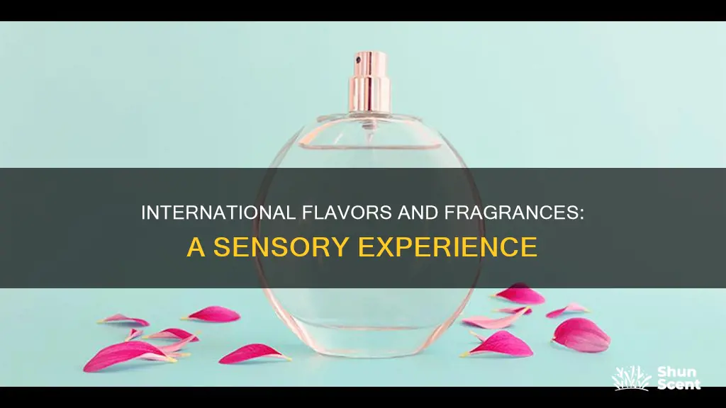 what is international flavors and fragrances