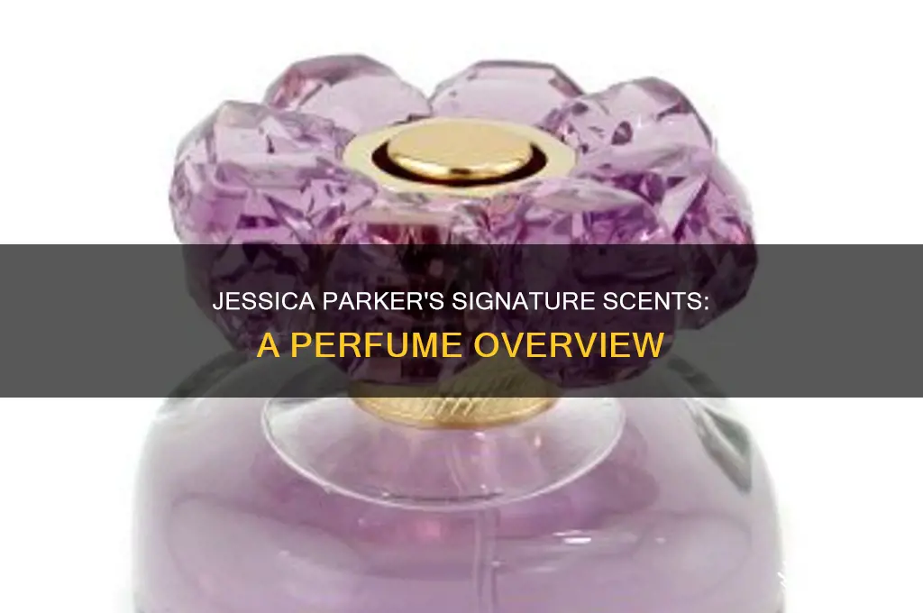 what is jessica parker perfume