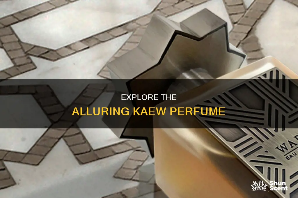 what is kaew perfume
