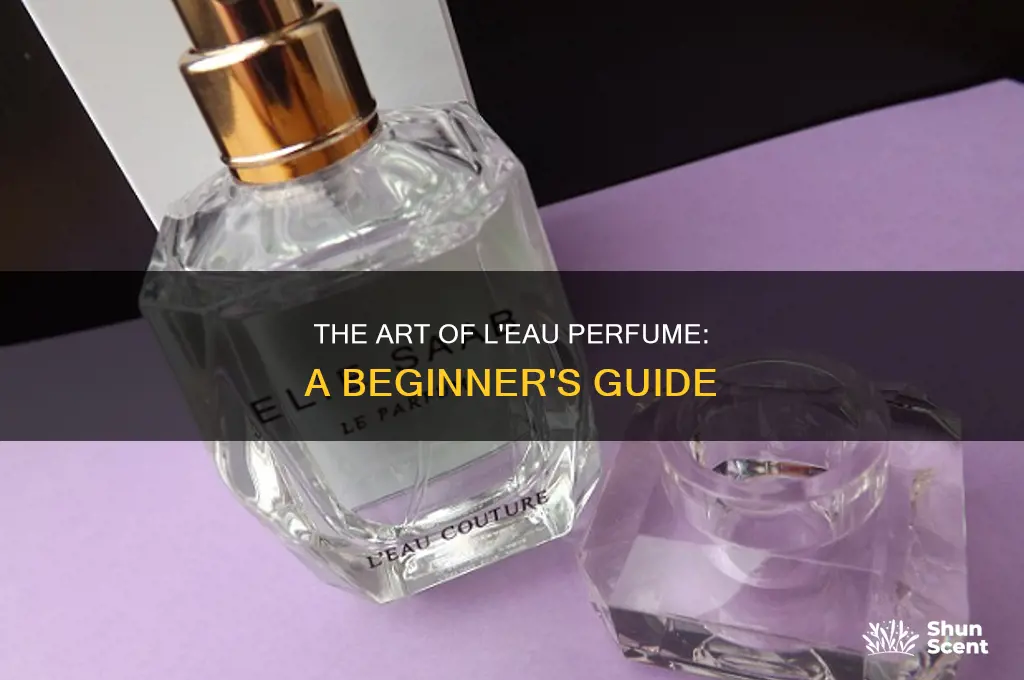 what is l eau perfume