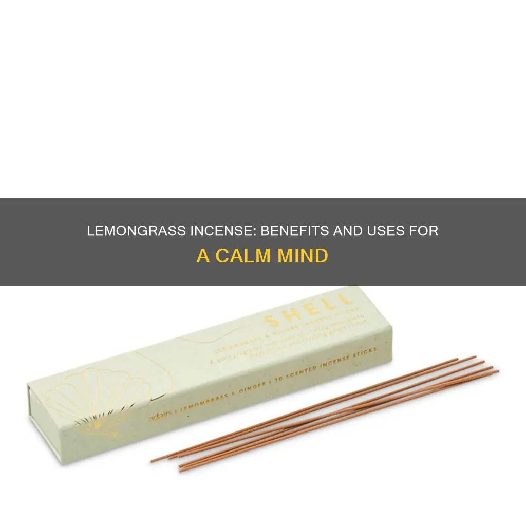 what is lemongrass incense good for