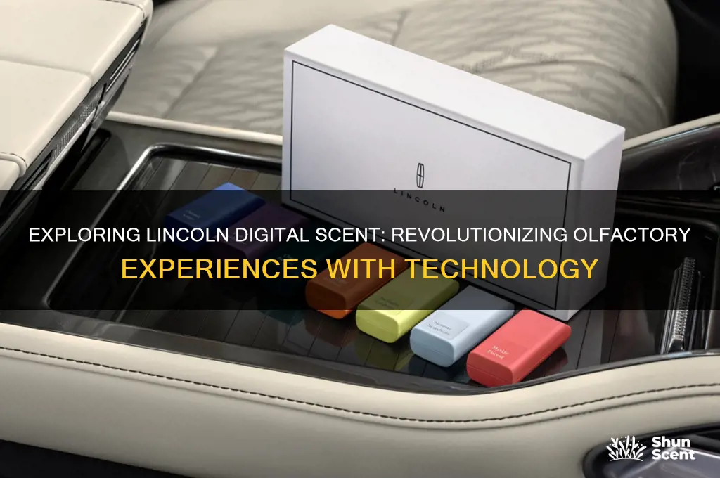 what is lincoln digital scent