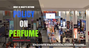 Macy's Return Policy for Perfume: What You Need to Know