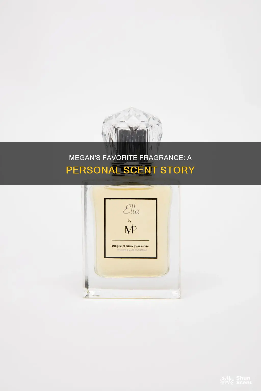 what is meagans favorite fragrance