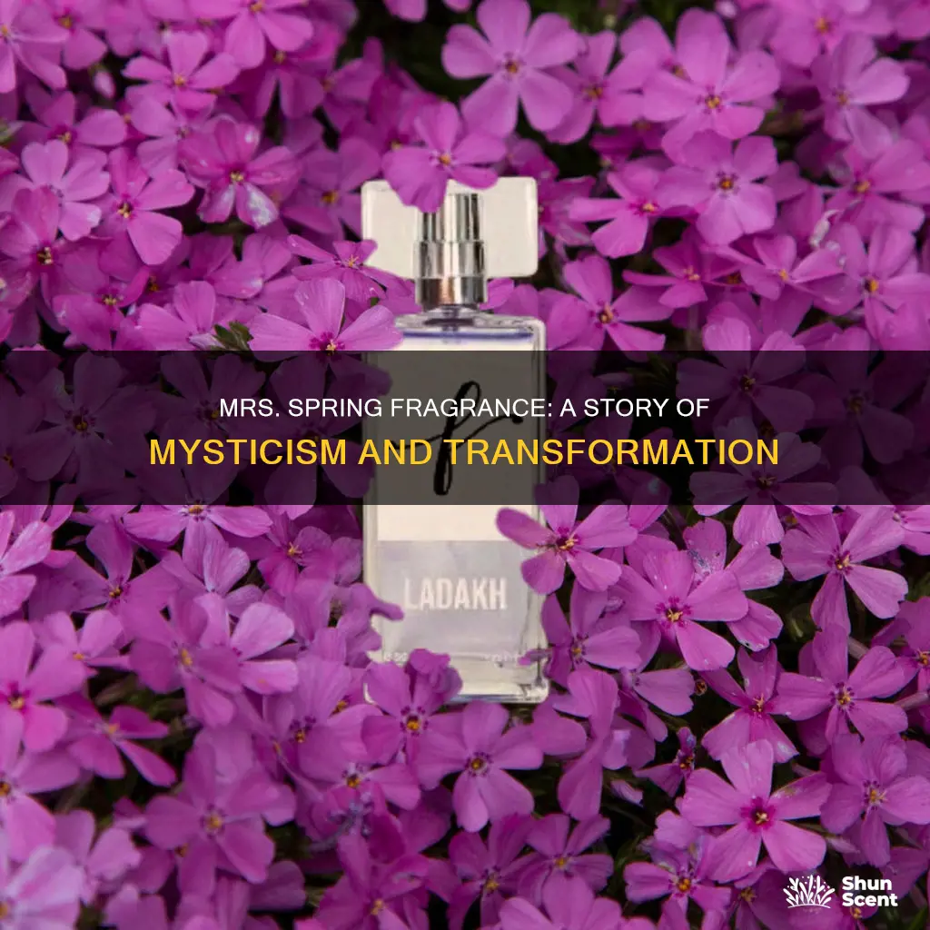 what is mrs spring fragrance about