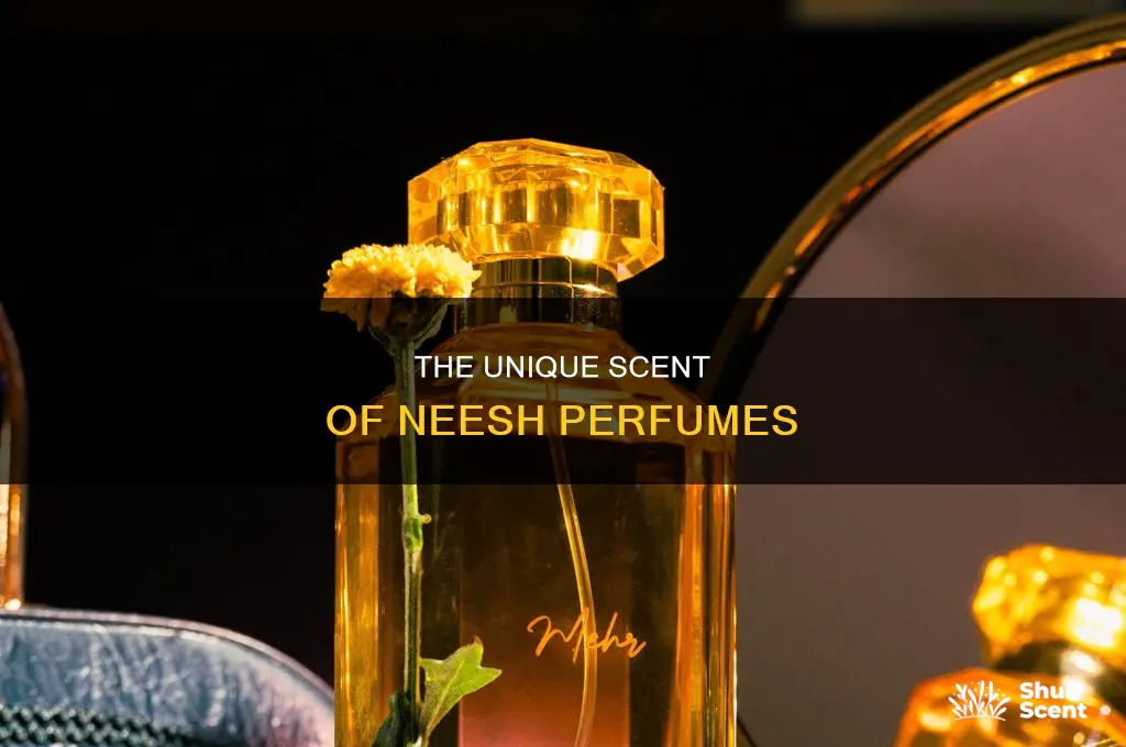 what is neesh perfume