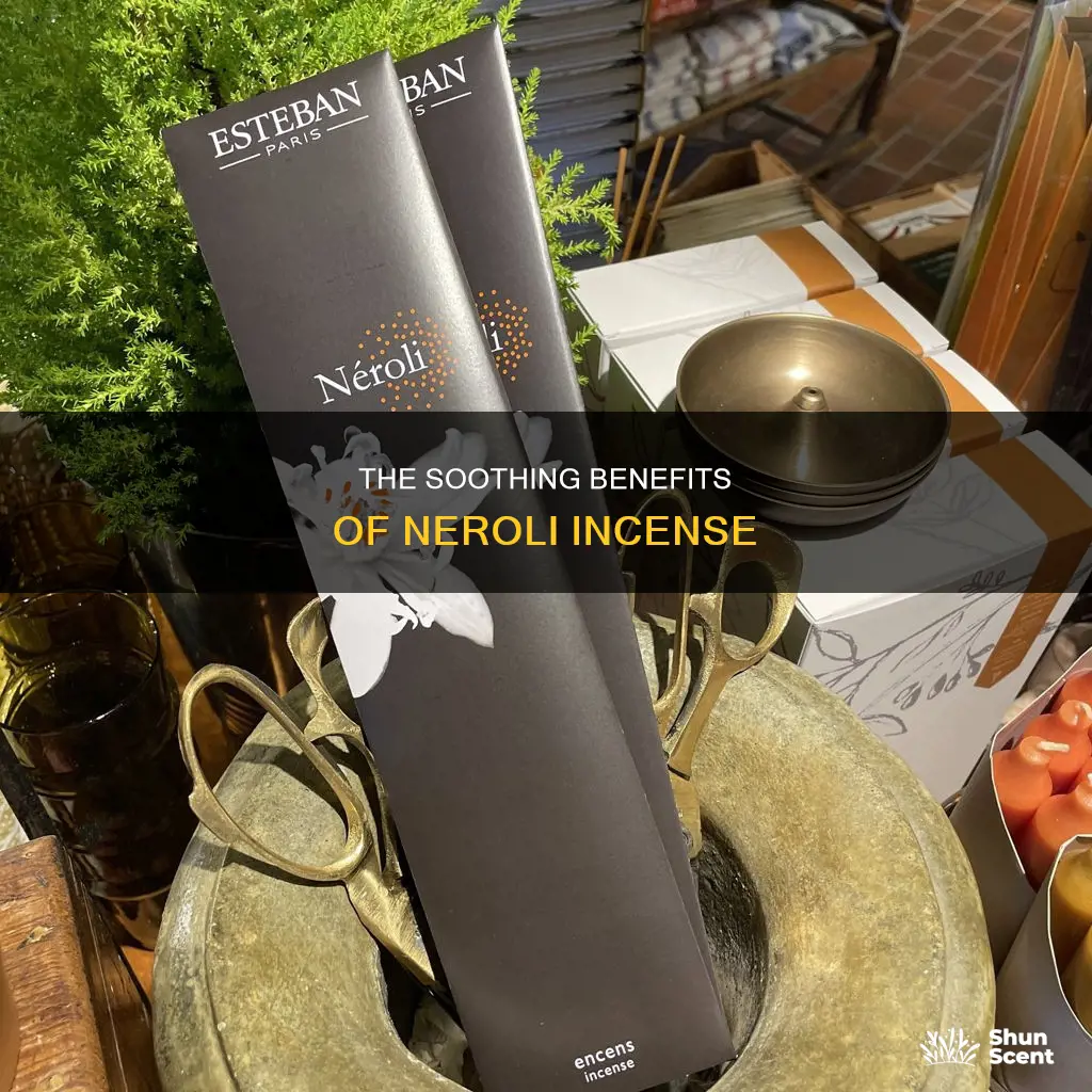 what is neroli incense used for