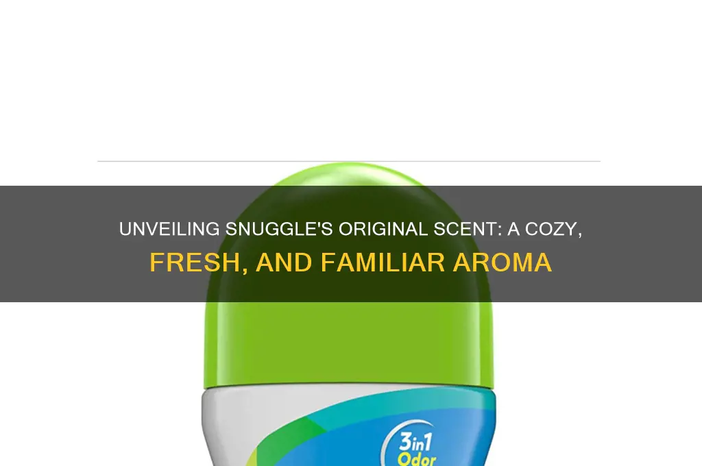 what is original scent of snuggle