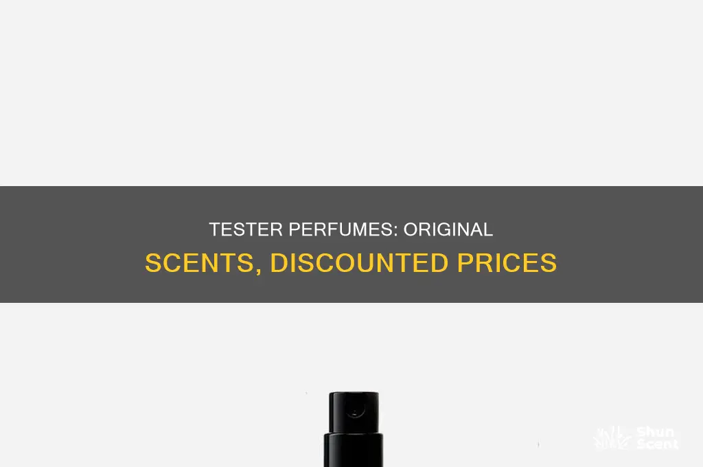 what is original tester perfume