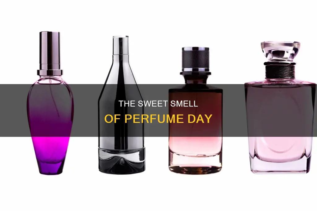 what is perfume day