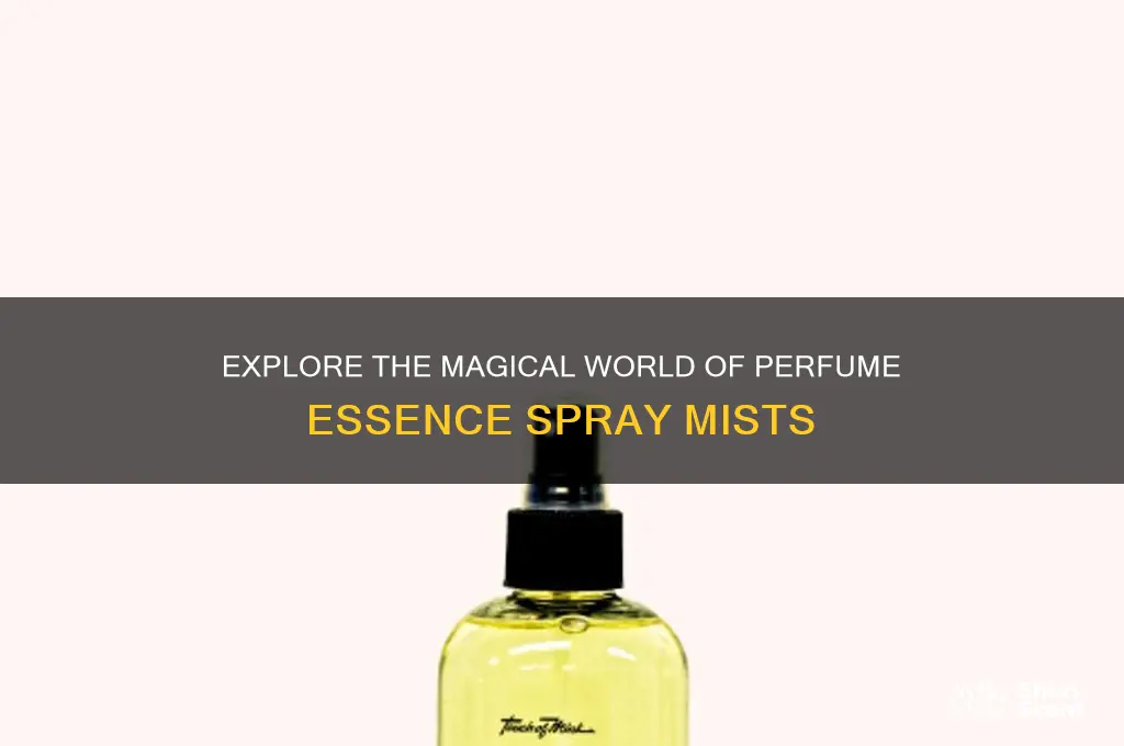 what is perfume essence spray mist