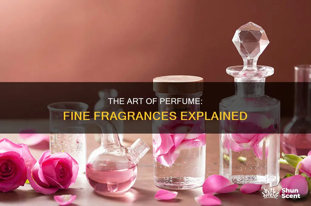 what is perfume fine fragrances