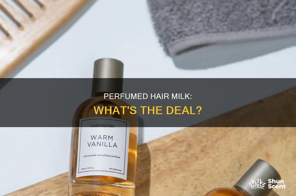 what is perfume milk for hair