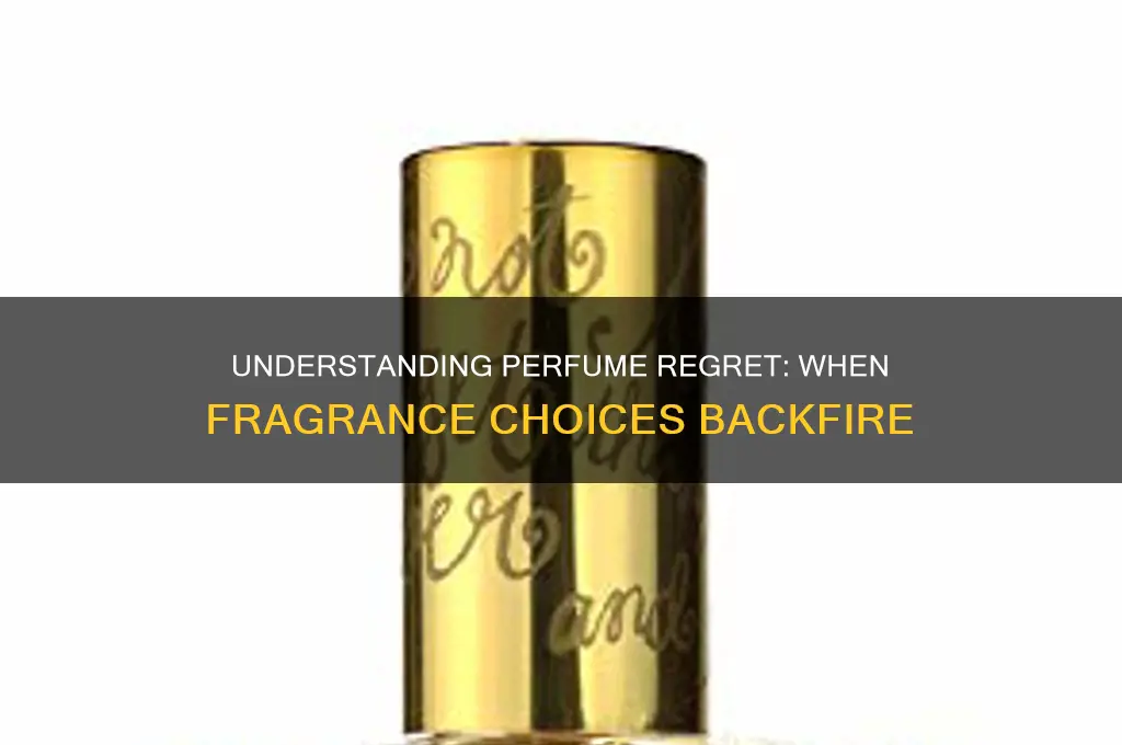 what is perfume regret